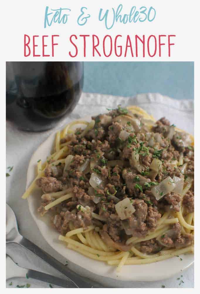 Keto & Whole30 Beef Stroganoff - Cassidy's Craveable Creations