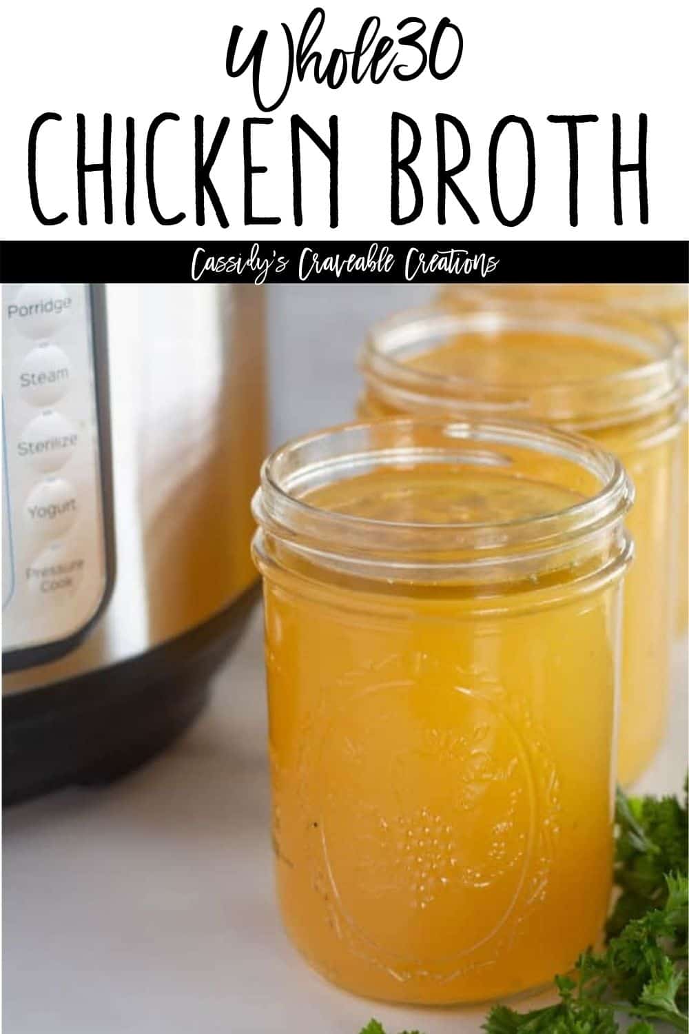Whole30 Chicken Broth {Instant Pot or Stovetop} - Keto & Paleo