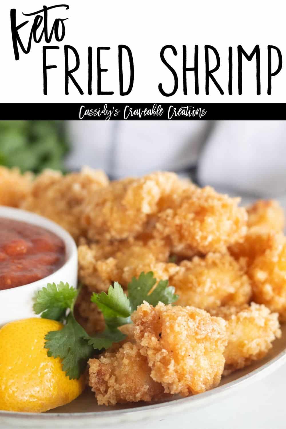 Keto Fried Shrimp With Pork Rinds - Cassidy's Craveable Creation