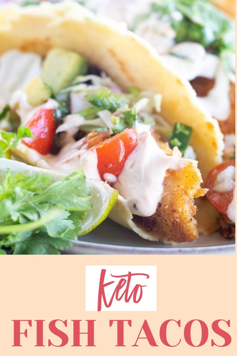 Low-Carb Keto Fish Tacos With Slaw - Cassidy's Craveable Creations