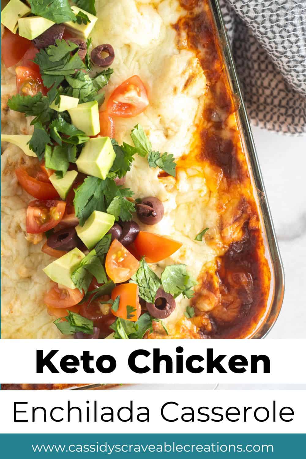 Keto Chicken Enchilada Casserole